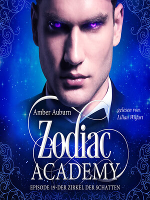 cover image of Zodiac Academy, Episode 19--Der Zirkel der Schatten